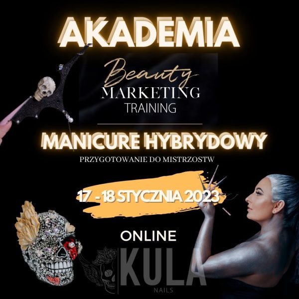 Manicure Hybrydowy 17-18.01.2023 Online Akademia BMT
