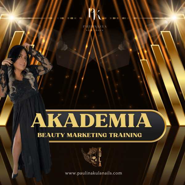 Akademia Beauty Marketing Training Akademia BMT Paulina Kula Nails