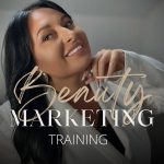AKADEMIA BEAUTY MARKETING TRAINING – ZOSTAŃ MISTRZEM