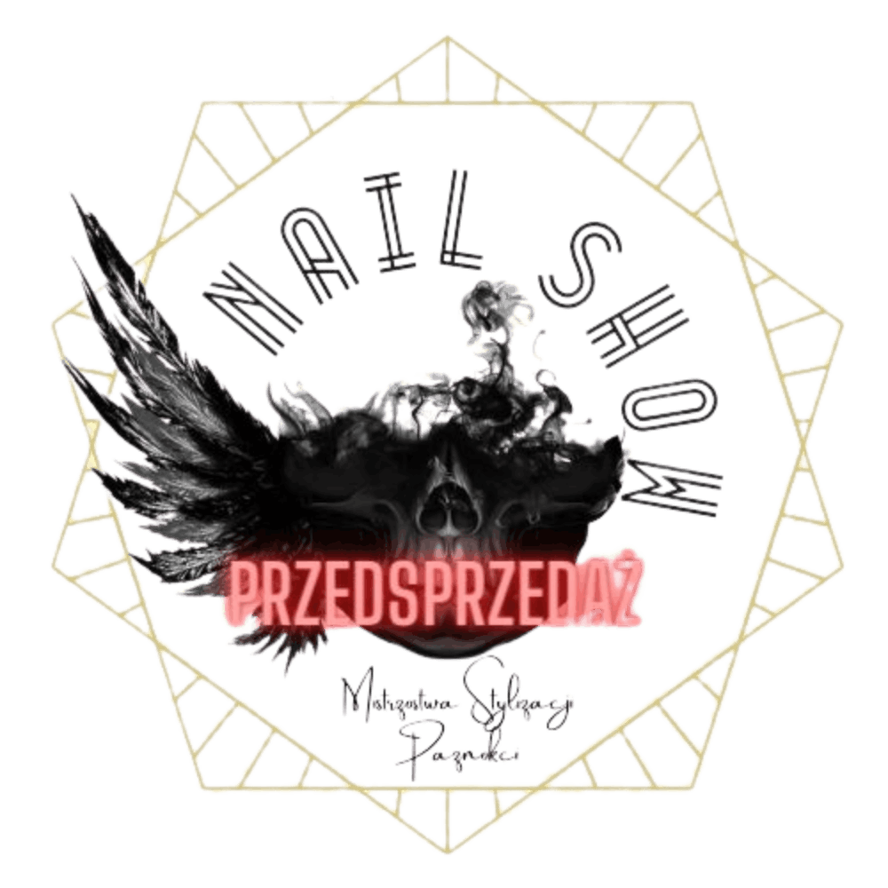 X Edycja Nail Show Poland – Przedsprzedaż Edycja X Paulina Kula Nails X Edycja Nail Show Poland – Przedsprzedaż Edycja X Paulina Kula Nails